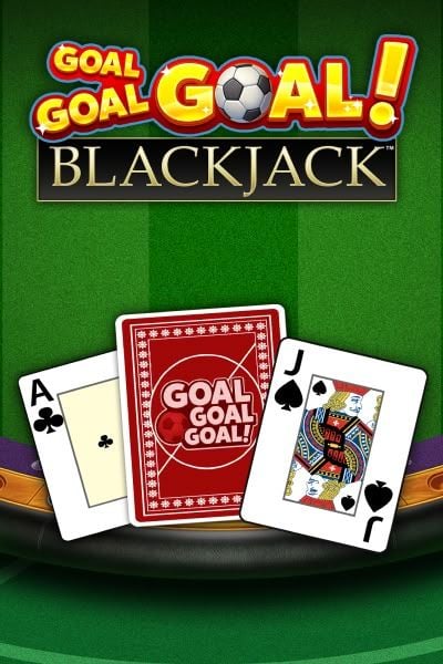 Goal Goal Goal Blackjack