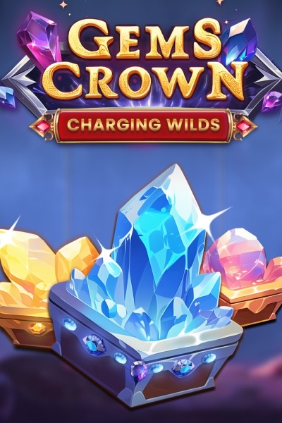 Gems Crown Charging Wilds?height=600