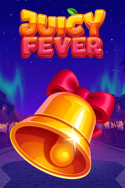 Juicy Fever?height=600