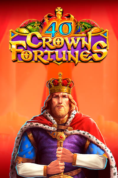 40 Crown Fortunes?height=600