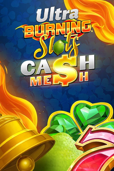 Burning Slots Cash Mesh Ultra?height=600